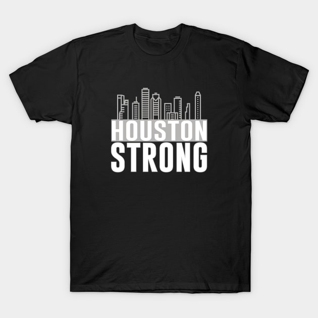 Houston Strong Texas City Skyline T-Shirt by mstory